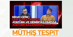 Nihat Genç'e göre Kemalist CHP HDP’li oldu