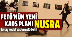 FETÖ'nün yeni kaos planı Nusra!