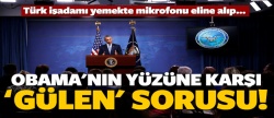 Obama'nın yüzüne karşı iadeyi sordu!..