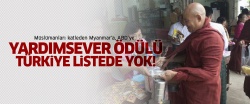Müslümanları katleden ülkelere 'yardımseverlik' ödülü.. 
