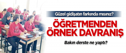 Öğretmenden örnek davranış: Derste başörtüsü dağıttı