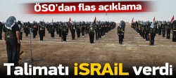 ÖSO açıkladı: Talimatı İsrail verdi