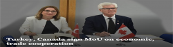 Turkey signs MoU with Canada to boost trade cooperation
