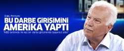 Doğu Perinçek: Bu darbeyi Amerika yaptı