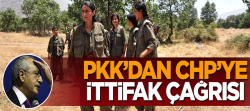 PKK'dan CHP'ye ittifak çağrısı