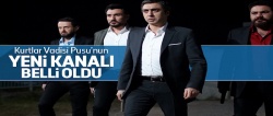 İşte Kurtlar Vadisi Pusu'nun yeni kanalı..
