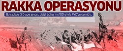 Bu Rakka'nın ABD eliyle PYD/PKK’ya verilmesidir