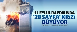 11 Eylül raporunda 28 sayfa saklanmış..
