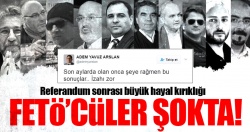 Referandum sonrası FETÖ'cüler şokta!..
