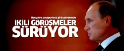 Rusya'ya pasaportsuz giriş..