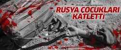 Rus jetleri İdlib'de çocukları bombaladı!..