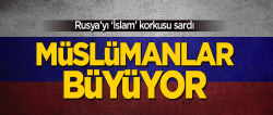 Rusya'nın büyük korkusu: Müslümanlar büyüyor