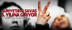 Suriye'deki savaş altıncı yılına giriyor