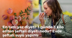 3 günde 3 kilo eriten şeftali diyeti
