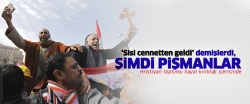 'Sisi cennetten geldi' demişlerdi, şimdi pişmanlar...