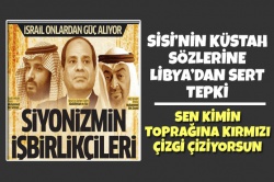Libya'dan Sisi'ye ültimatom!..