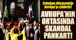 Avrupa'nın orta yerinde skandal pankart!