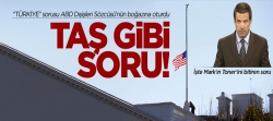 ABD Dışişleri Bakanlığı Sözcüsü Toner'e taş gibi soru...