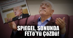 Spiegel, sonunda FETÖ’yü çözdü..