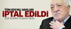 Gülen'in 'SSK'sı kesildi..
