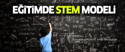 Eğitime STEM modeli..