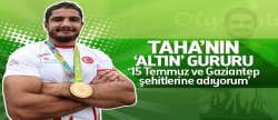 Taha Akgül'ün altın madalya gururu..