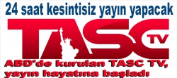 TASC TV yayın hayatına başladı..