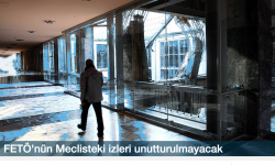 FETÖ'nün Meclisteki izleri unutturulmayacak!..