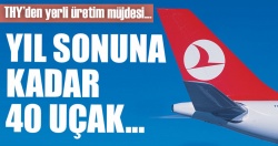 THY: Yıl içinde oluşan zararı silip süpürdük!..