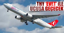 THY 'Evet' ile havalanacak..