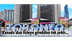 Toronto, dünyanın 10. mega kenti...