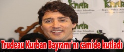 Trudeau Kurban Bayramı’nı camide kutladı