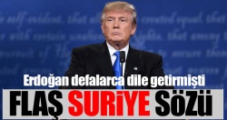 Trump'tan Suriye'de güvenli bölge sözü..
