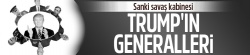 Trump'ın generalleri, Savaş Kabinesi gibi..
