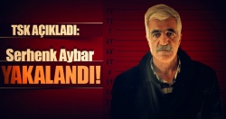 TSK: “terörist Serhenk Aybar yakalandı”