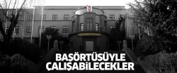TSK'da bir devrim daha!.. Sivil memurlar başörtüsüyle çalışabilecek