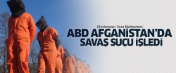 UCM Savcısı: ABD Afganistan'da savaş suçu işledi