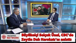 Büyükelçi Selçuk Ünal, CBC'de Zeytin Dalı Harekatı'nı anlattı