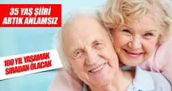 Artık daha uzun yaşayacağız..