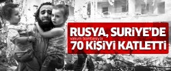 Rusya, vakum bombası ile 70 kişiyi katletti!