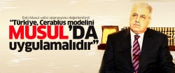 'Türkiye, Cerablus modelini Musul'da uygulamalıdır'