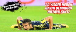 Van Persie'de şok gerçek!