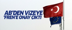 AB vizeyi ‘fren'leyecek..
