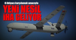 Yeni nesil İHA göğsümüzü kabartıyor!..