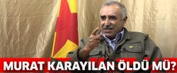 'Murat Karayılan öldü' iddiası