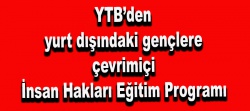 YTB’den yurt dışındaki gençlere çevrimiçi İnsan Hakları Eğitim Programı