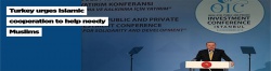 Turkey urges Islamic cooperation to help needy Muslims