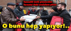 Tuncelili ünlü pizzacıdan evsizlere kışlık giyecek ve bedava pizza!..