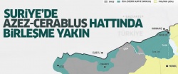 Azez-Cerablus hattında birleşme yakın!..