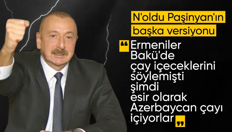 İlham Aliyev'den Ermenistan'a gönderme!